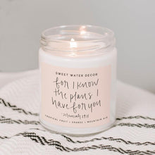 Load image into Gallery viewer, JEREMIAH 29:11 Soy Candle